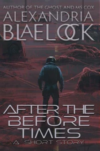 After the Before Times