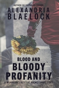  Alexandria Blaelock - Blood and Bloody Profanity.