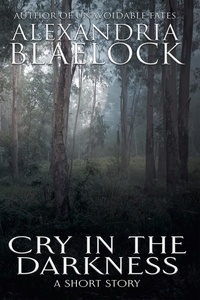  Alexandria Blaelock - Cry in the Darkness.