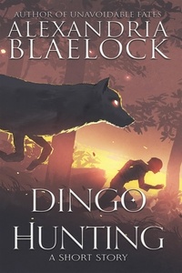  Alexandria Blaelock - Dingo Hunting.