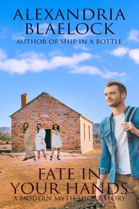 Fate in Your Hands: A Modern Myth Short Story