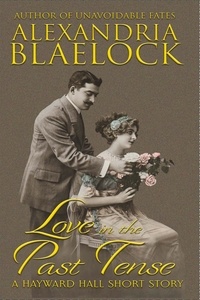  Alexandria Blaelock - Love in the Past Tense.