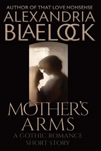Mother's Arms