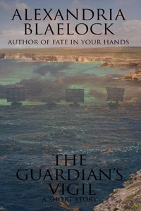 The Guardian's Vigil: A Short Story