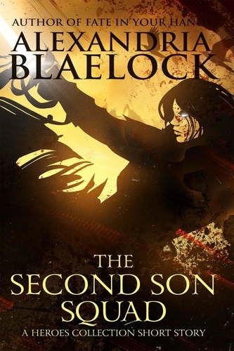  Alexandria Blaelock - The Second Son Squad.