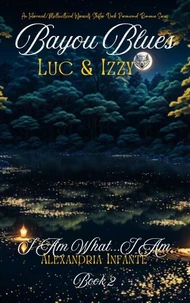 Bayou Blues; Luc &amp; Izzy
