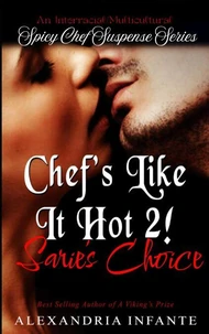 Chef's Like It Hot; Sarie's Choice