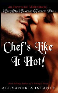 Chef's Like It Hot!