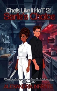 Chefs Like It Hot; Sarie's Choice