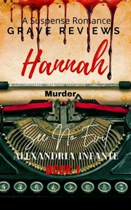 Grave Reviews; Hannah
