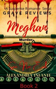 Grave Reviews; Meghan