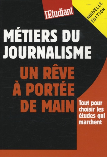 Alexandrine Civard-Racinais - Métiers du journalisme : un rêve à portée de main.