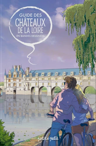 Couverture de Guide des châteaux de la Loire en bandes dessinées
