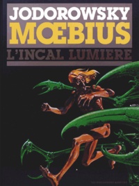 Alexandro Jodorowsky et  Moebius - L'Incal Tome 2 : L'Incal lumière.