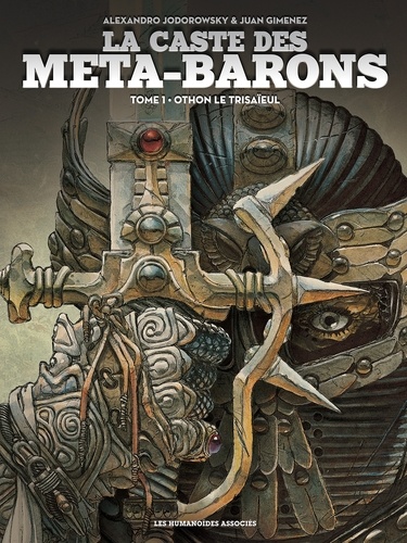 La caste des Méta-Barons Tome 1 Othon le trisaïeul