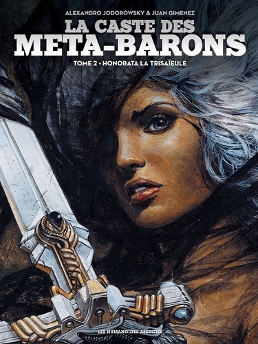 La caste des Méta-Barons Tome 2 Honorata la trisaïeule