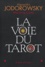 La voie du tarot