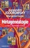 Alexandro Jodorowsky - Métagénéalogie - La famille, un trésor et un piège.
