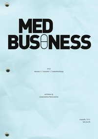 Alexandros Tsolakidis - Med Business - Entscheidung.