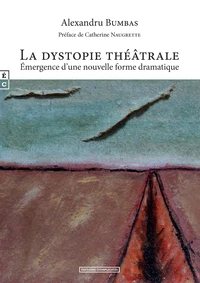 La dystopie théâtrale
