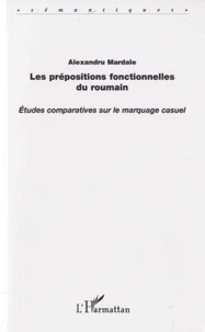 Les prépositions fonctionnelles du roumain