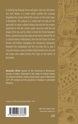 How the Old Streets got their Names. A cultural History of Bucharest