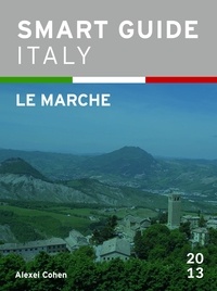  Alexei Cohen - Smart Guide Italy: Le Marche - Smart Guide Italy, #13.