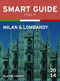  Alexei Cohen - Smart Guide Italy: Milan &amp; Lombardy - Smart Guide Italy, #2.