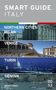  Alexei Cohen - Smart Guide Italy Northern Cities: Milan, Venice, Turin &amp; Genova - Smart Guide Italy, #9.