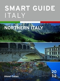 Alexei Cohen - Smart Guide Italy: Northern Italy - Smart Guide Italy, #11.