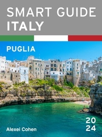 Alexei Cohen - Smart Guide Italy: Puglia - Smart Guide Italy, #16.