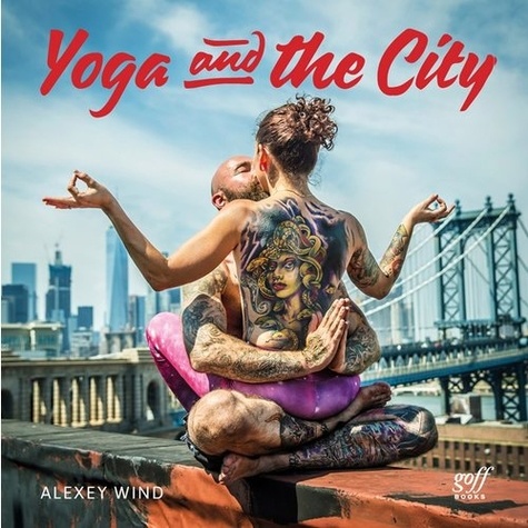 Alexey Wind - Yoga and the city.