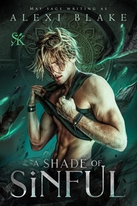  Alexi Blake et  May Sage - A Shade of Sinful - The Seven Kingdoms Standalones, #2.