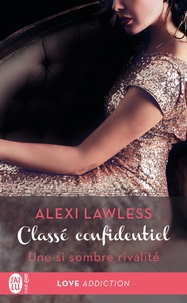 Alexi Lawless - Classé confidentiel Tome 2 : Une si sombre rivalité.