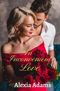 An Inconvenient Love