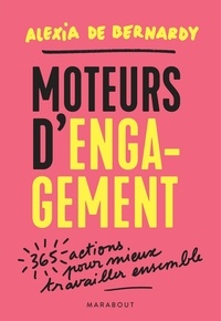 Fichiers  pour tlcharger des ebooks gratuits Moteurs d'engagement  par Alexia de Bernardy en francais