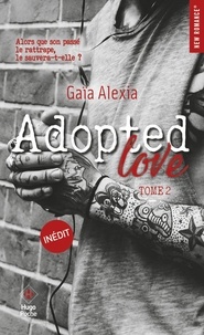 Alexia Gaia et Gaïa Alexia - Adopted Love - tome 2.