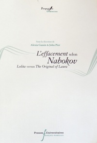 Alexia Gassin et John Pier - L'effacement selon Nobokov - Lolita versus The Original of Laura.