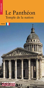 Le Pantheon : Temple De La Nation