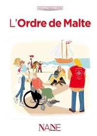 Alexia Marchina et Mathilde Gillot - L'Ordre de Malte.
