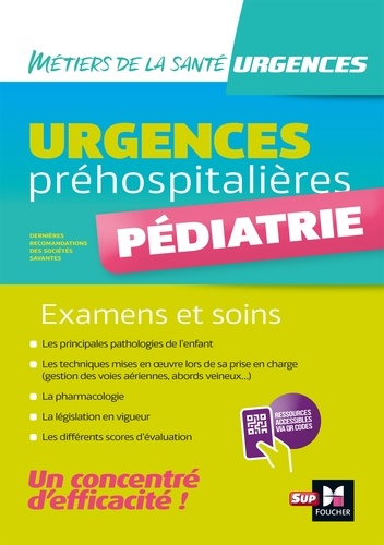 Urgences préhospitalières - Pédiatrie - Examens et soins