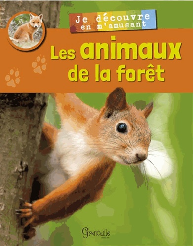 Je découvre les animaux de la forêt de Alexia Romatif - Album - Livre ...