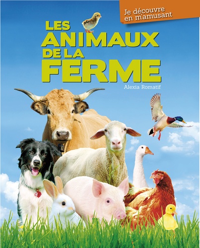 Les animaux de la ferme de Alexia Romatif - Album - Livre - Decitre
