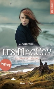 Alexiane Thill - Maccoy - tome 3 La louve et le glaive -Inédit-.