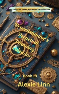 The Procrastinator's Perpetual Planning Calendar