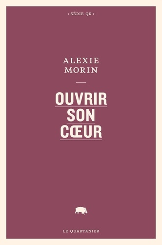 Alexie Morin - Ouvrir son coeur.