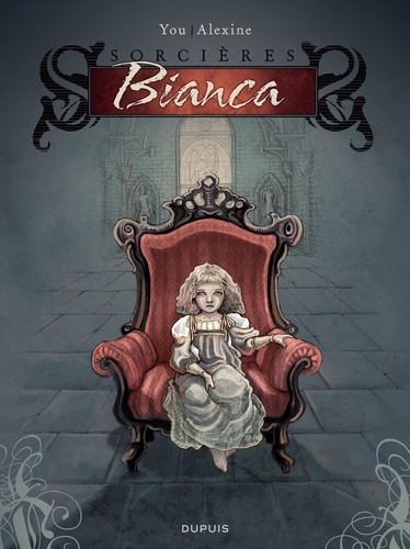 Sorcières Tome 1 Bianca