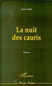 Alexis Allah - La nuit des cauris.