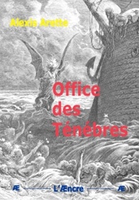Alexis Arette - Office des Ténébres.