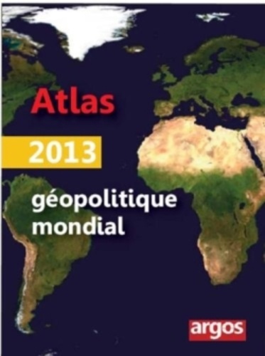 Atlas géopolitique mondial 2022 